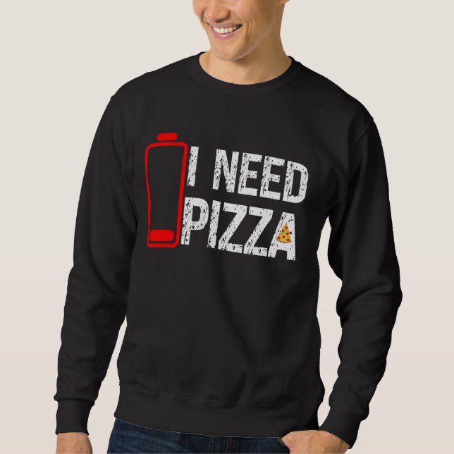 Funny Pizza Älskare Food I Need Pizza Low Battery  Lång Ärmad Tröja (Framsida)