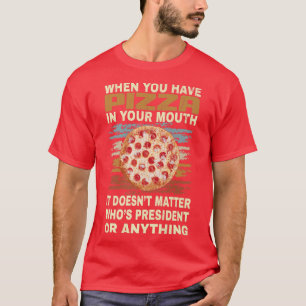 Funny Pizza Älskare Quote Joke for Pizza Addict co T Shirt