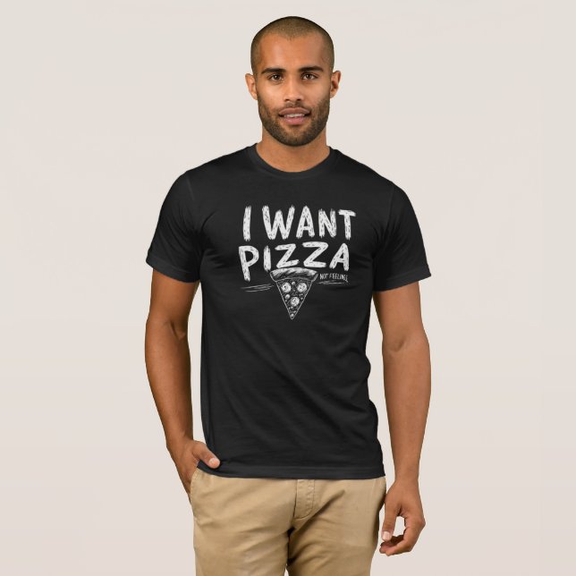 Funny Pizza Älskare Quote T Shirt (Hel framsida)