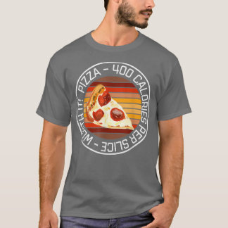 Funny Pizza Diet Pizza 400 kalorier per segmentspo T Shirt