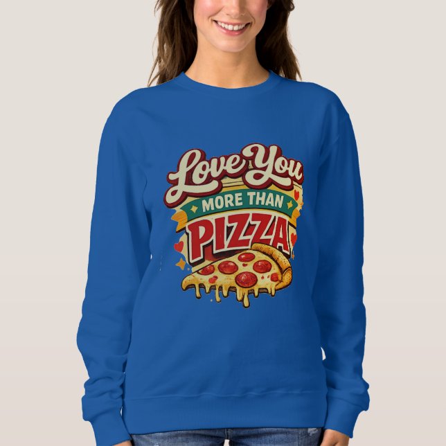 Funny pizza Lover Valentine Shirt -pizza Lover T Shirt (Framsida)