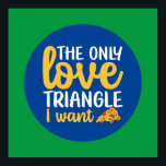 Funny Pizza Pun Kärlek Triangle Kitchen Typography Poster<br><div class="desc">Färgfull typografisk konst med retro och vibrerande färg. Lustigt citat om mat,  matlagning,  bakning och matlagning. dekoration för perfekt till ditt kök,  middag,  kafé,  bageriaffär eller restaurang. Bakgrunden färg (cirkeln och fyrkanten) är anpassade via Design Verktyg.</div>