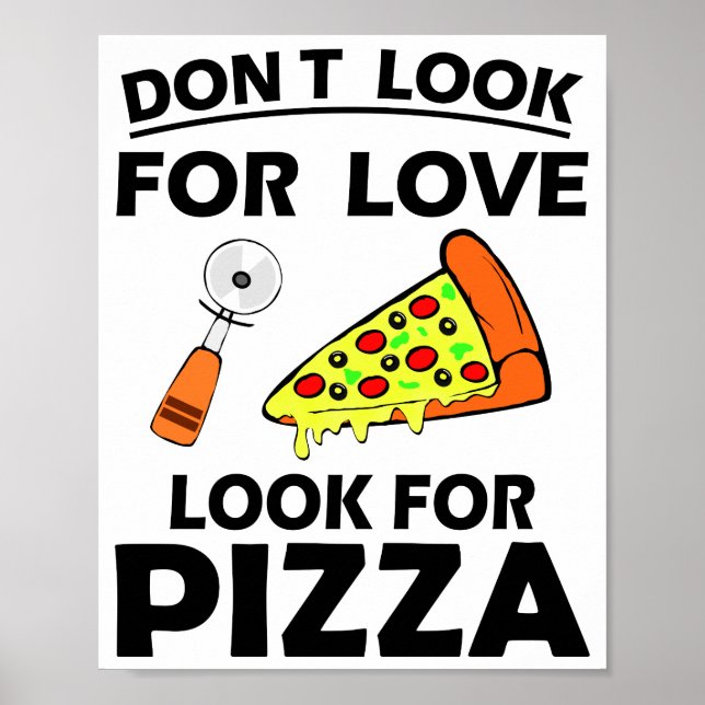 Funny Pizza Segce Älskare Superskoj Citat T-Shirt Poster (Framsidan)