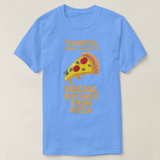 Funny Pizza Social Avstånd Foodie 117 384 T Shirt (Design framsida)