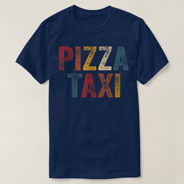 Funny Pizza Tai  Pizza Courier Service Delivery Dr T Shirt (Design framsida)