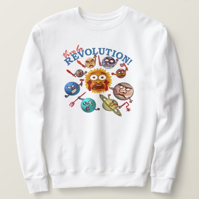 Funny Planet Revolution Astronomer Rymden Sweatshirt (Design framsida)