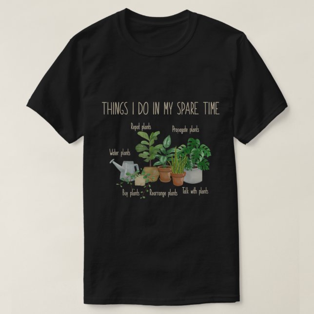 Funny Plant Lover Quote Design T Shirt (Design framsida)