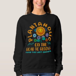 Funny Plantaholic Sunflower Garden Humor Floral T Shirt