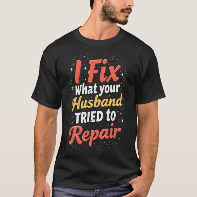 Funny Plumber Shirt – Husband Repair Fail Plumbing T Shirt (Framsida)