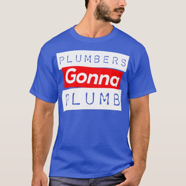 Funny Plumber T Shirt (Framsida)