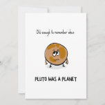 Funny Pluto Birthday-kort<br><div class="desc">Gammal nog att minnas när Pluto var en planet - roligt födelsedagskort med en illustration av en planet.</div>