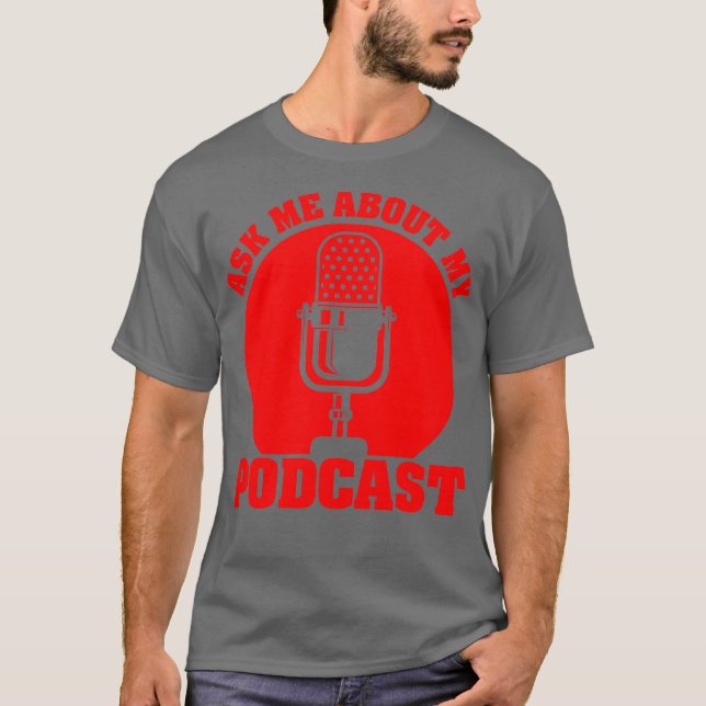 Funny Podcast Gift For Men Women Cool Podcaster T Shirt (Framsida)