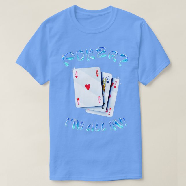Funny Poker Design för Poker Player Poker - 2 T Shirt (Design framsida)