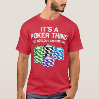 Funny Poker Designs For Men Women Casino Card Game T Shirt