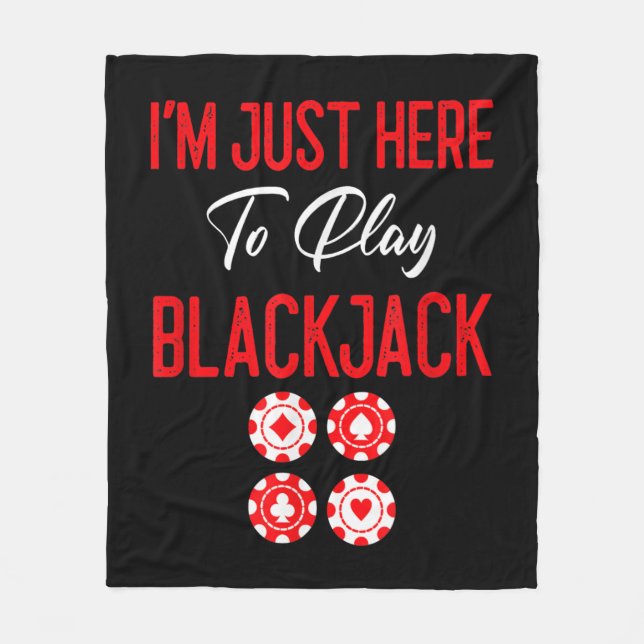 Funny Poker | Jag är bara här för Plat Blackjack Fleecefilt (Framsidan)