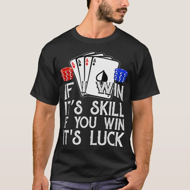 Funny Poker  Teas Holdem Lucky Poker _2  T Shirt (Framsida)