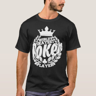 Funny Poker Worlds Okayest Poker Player T Shirt