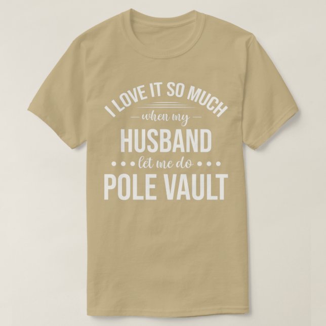 Funny Pole Vault Pole Vaulting Makfe T Shirt (Design framsida)