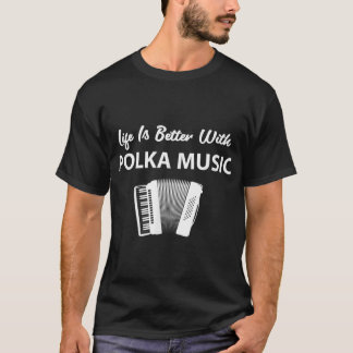 Funny Polka Music Accordion Polka Dancing T Shirt