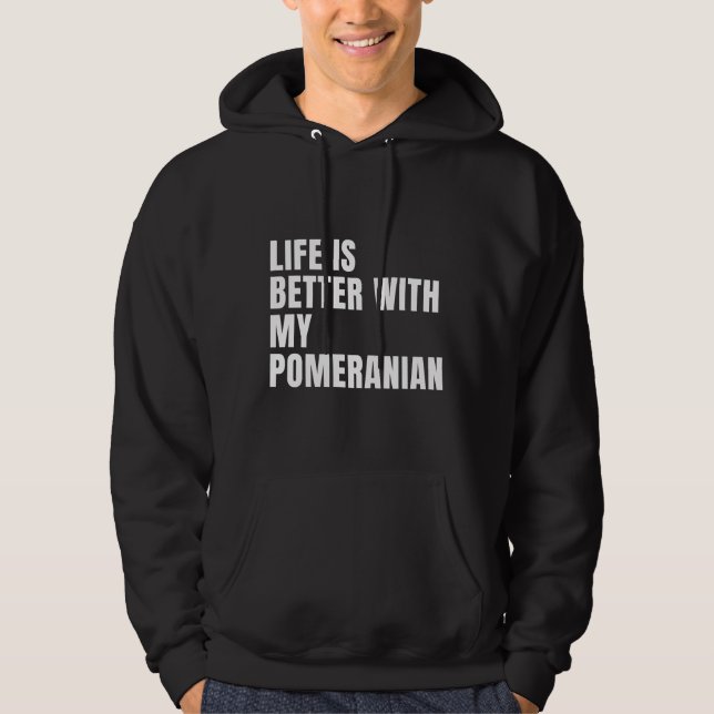 Funny Pomeranian-Hund citat Hoodie (Framsida)