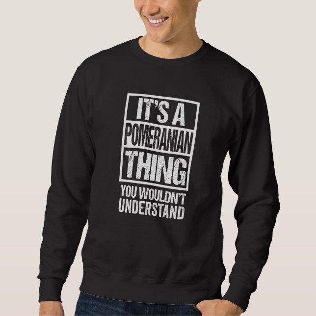 Funny Pommern Parent Quote Hund Lång Ärmad Tröja (Framsida)