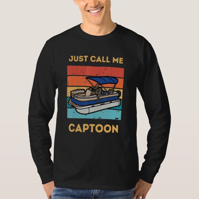 Funny Pontoon Boat Captain Call Me Captoon T Shirt (Framsida)
