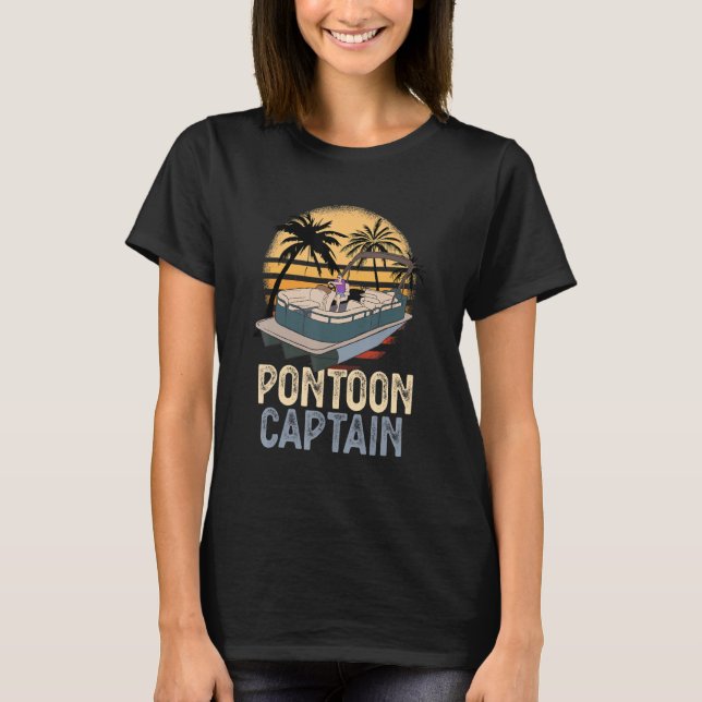 Funny Pontoon Captain Boating Lover Pontoon Boat T Shirt (Framsida)