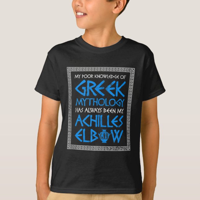 Funny Poor Knowledge Greece Mythology Achilles Elb T Shirt (Framsida)