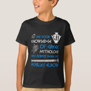 Funny Poor Knowledge Greece Mythology Achilles T Shirt