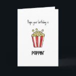Funny Popcorn Pun Birthday Card Anteckningskort<br><div class="desc">Hoppas att din födelsedag är poppin" - roligt födelsedagskort med en minimalistisk popcorn-illustration</div>