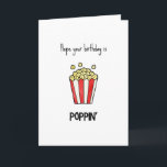 Funny Popcorn Pun Birthday Card Anteckningskort<br><div class="desc">Hoppas att din födelsedag är poppin" - roligt födelsedagskort med en minimalistisk popcorn-illustration</div>