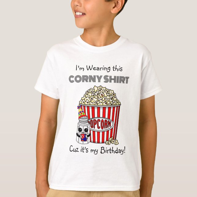 Funny Popcorn Pun | Min födelsedag T Shirt (Framsida)