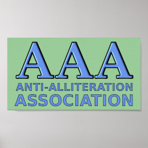 Funny Poster för antiAlliteration Association