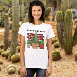Funny Poted Cactus Art Plant Manager T Shirt