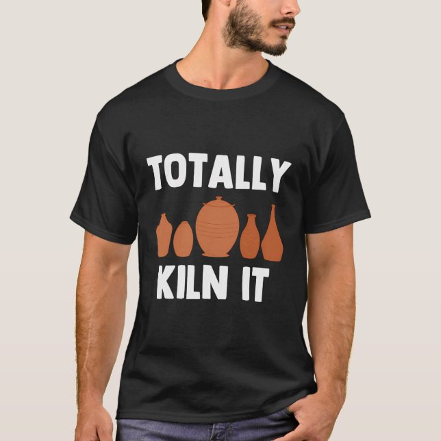 Funny Pottery Ceramic Kiln citerar Ceramists T Shirt (Framsida)
