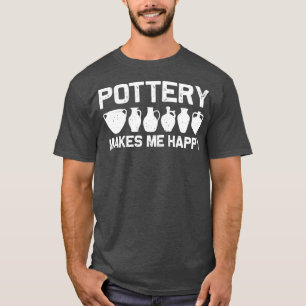 Funny pottery För manar Women Ceramic Potter Artis T Shirt