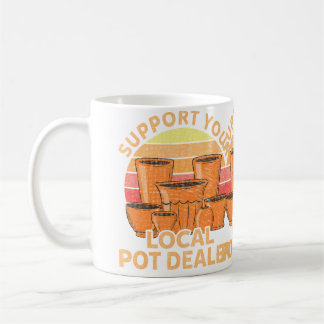 Funny Pottery Gift For Pot Dealer Men Women Potter Kaffemugg