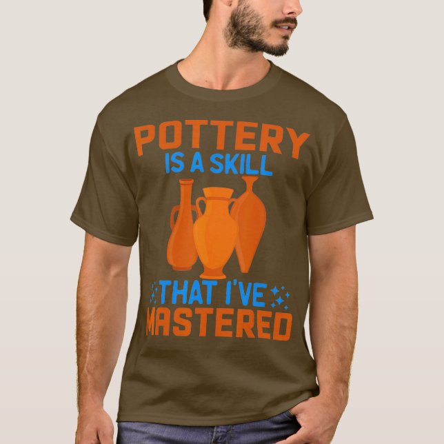 Funny pottery Maker t's Potter Manar and Women T Shirt (Framsida)