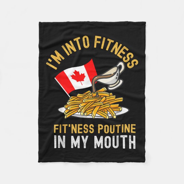 Funny Poutine Routine Im Into Fitness Canadien Que Fleecefilt (Framsidan)