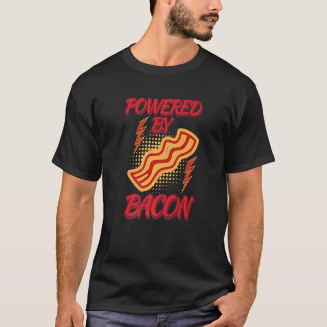 Funny Powered By Bacon Humor Shirt Bacon Lover Jok T Shirt (Framsida)