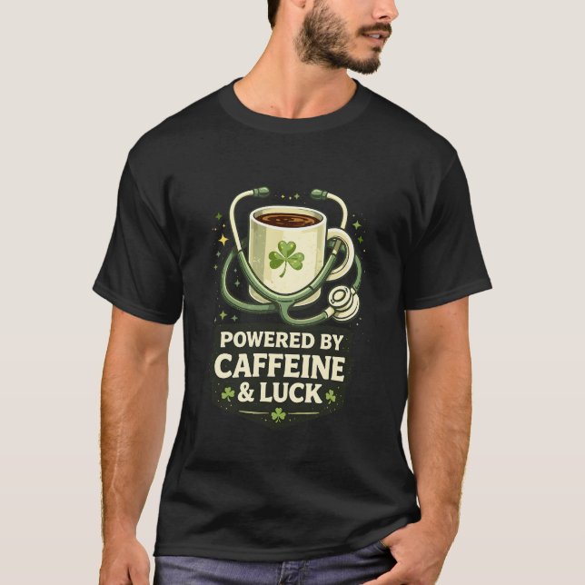 Funny Powered By Caffeine And Luck Coffee Clover T Shirt (Framsida)