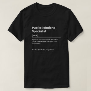 Funny PR-specialist T Shirt