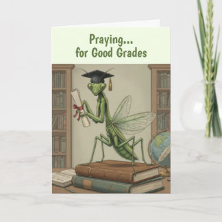 Funny Praying Pantis Graduation Card Kort