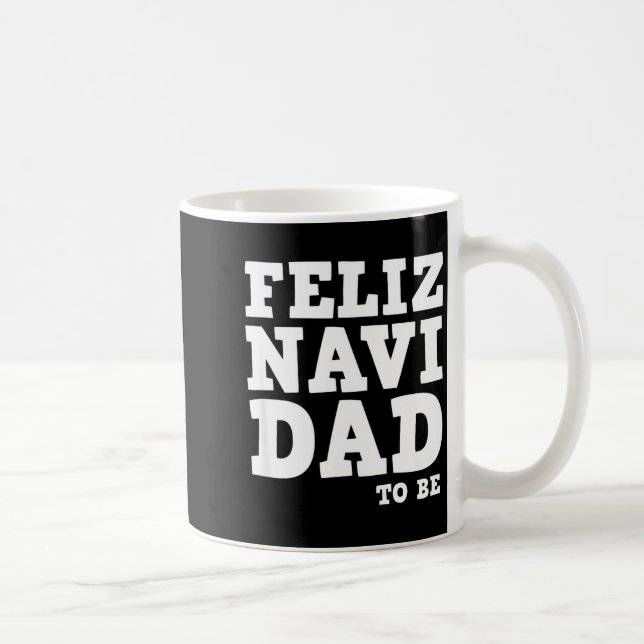 Funny Pregnancy Feliz Navi Dad To Be Christmas  Kaffemugg (Höger)