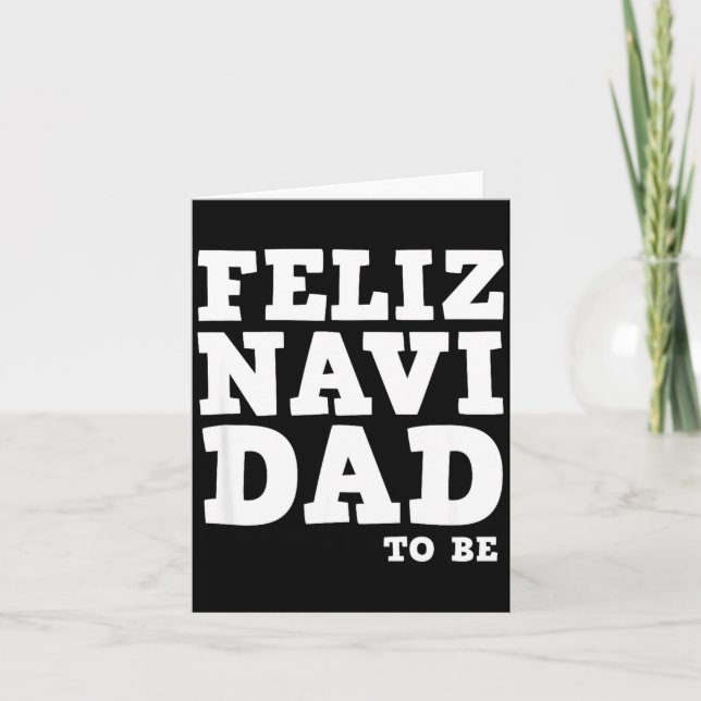 Funny Pregnancy Feliz Navi Dad To Be Christmas  Kort (Framsida)
