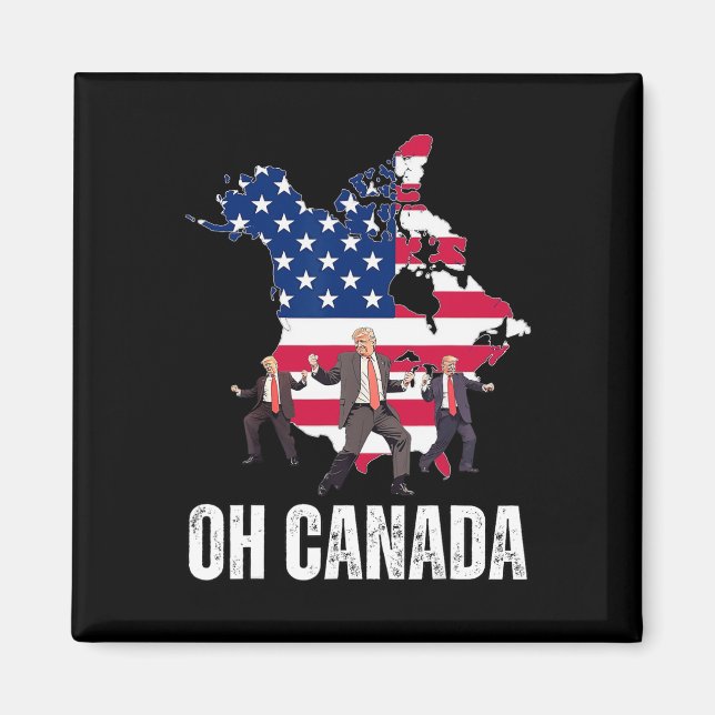 Funny president Donald Trump Oh Canada USA Magnet (Framsidan)