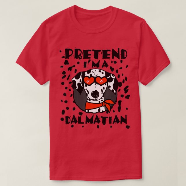 Funny Pretend I'm a Dalmatian Dog Halloween DIY Co T Shirt (Design framsida)