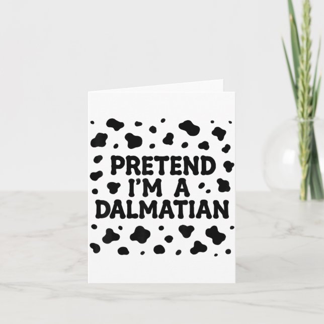 Funny Pretend I'm A Dalmatian Dog Lazy Halloween D Kort (Framsida)