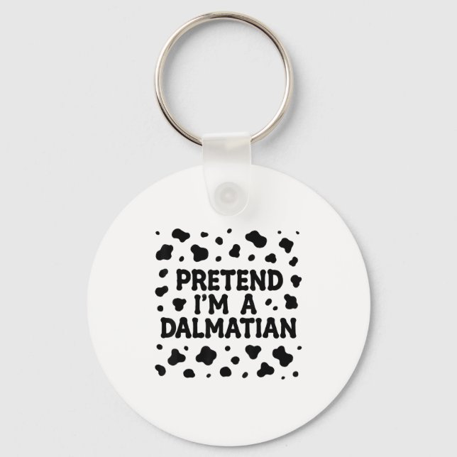 Funny Pretend I'm A Dalmatian Dog Lazy Halloween D Nyckelring (Framsida)