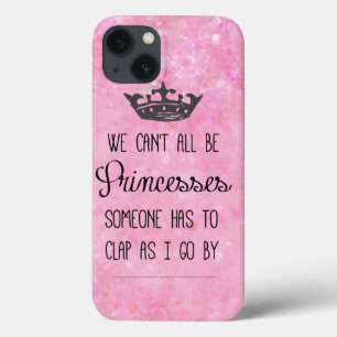 Funny Princess Quote